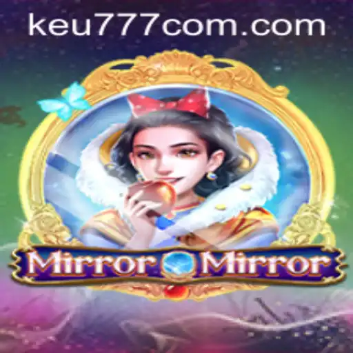 Descubra o Fascinante Mundo de MirrorMirror: Regras, Estratégias e Tendências Atuais